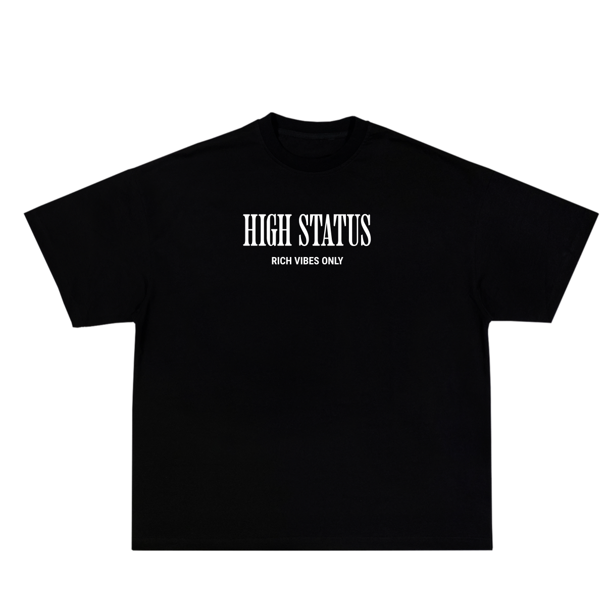 HIGH STATUS "RICH VIBES ONLY" TEE
