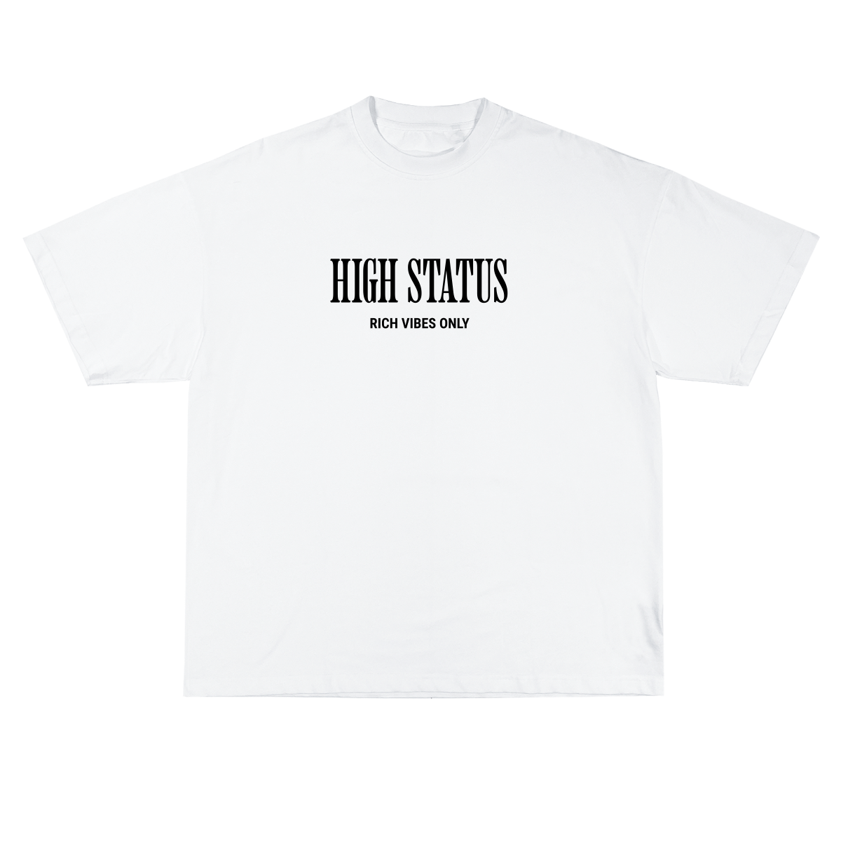 HIGH STATUS "RICH VIBES ONLY" TEE
