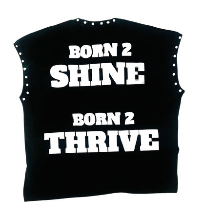 HIGH STATUS &quot;BORN 2 SHINE&quot; CUTOFF SLEEVES TEE