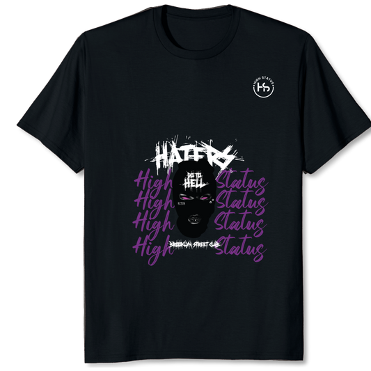 HIGH STATUS HATTERS GO TEE SHIRT