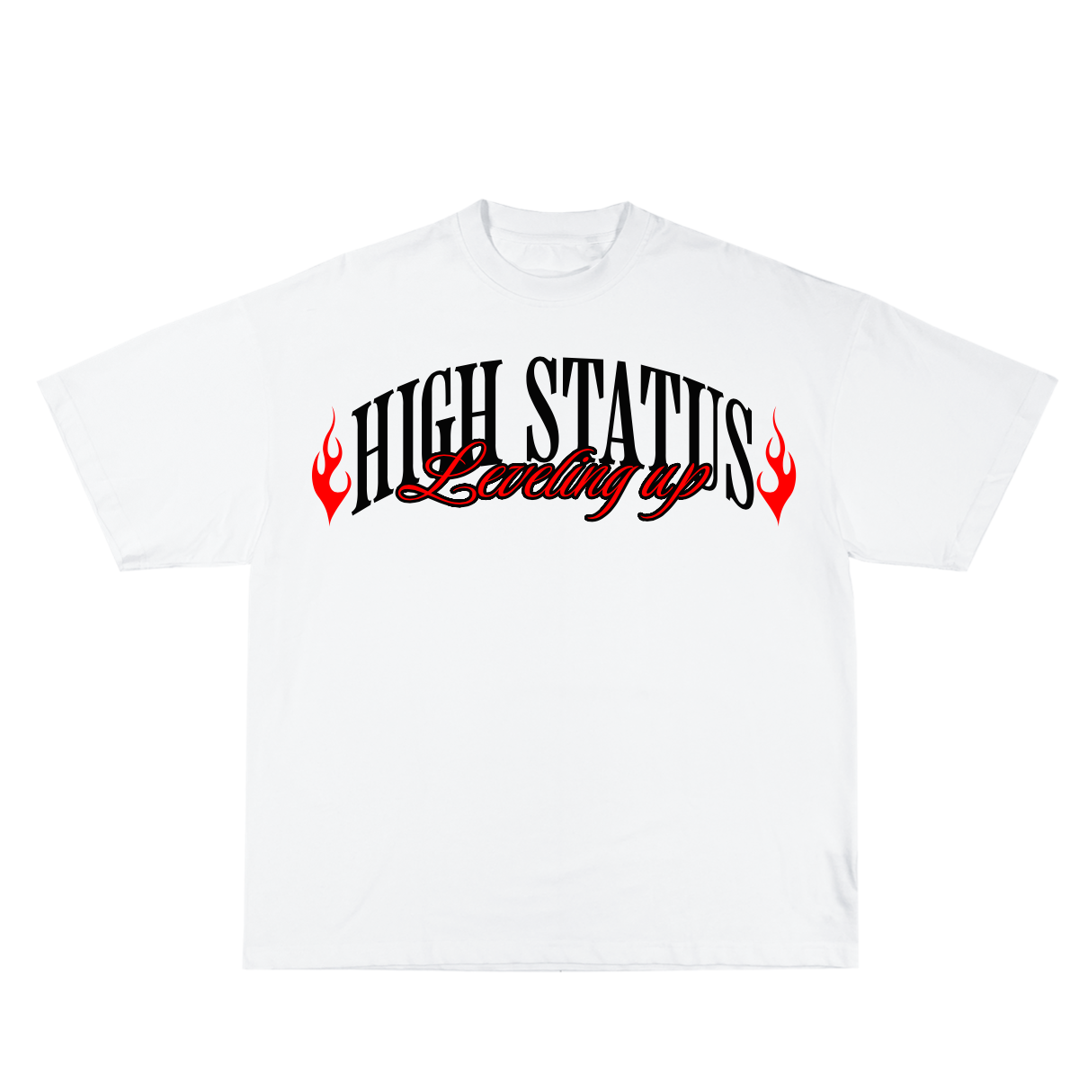 HIGH STATUS LEVELING UP TEE